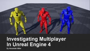 Unreal engine local multiplayer