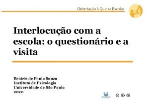 Interlocuo com a escola o questionrio e a