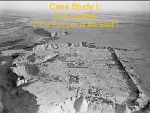 Case Study I Dura Europos The Pompeii of