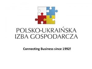Connecting Business since 1992 Ukraina zakoczya negocjacje nt