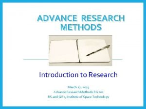 Advance research method