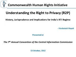 Commonwealth Human Rights Initiative Understanding the Right to