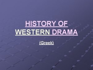 History of western drama
