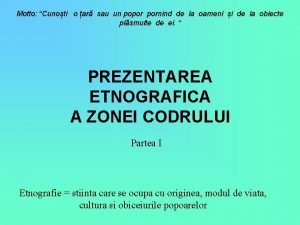 Motto Cunoti o ar sau un popor pornind