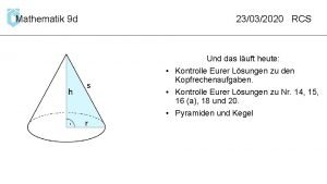 Mathematik 9 d 23032020 RCS Und das luft