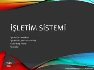 LETM SSTEM letim Sistemi Nedir letim Sisteminin Grevleri