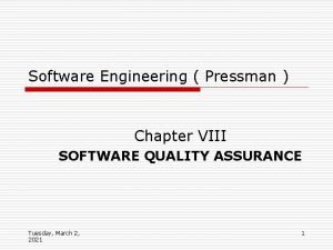 Software Engineering Pressman Chapter VIII SOFTWARE QUALITY ASSURANCE