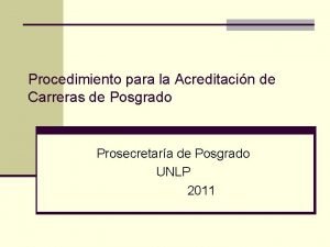 Procedimiento para la Acreditacin de Carreras de Posgrado