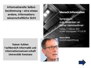 Informationelle Selbstbestimmung eine etwas andere informations wissenschaftliche Sicht