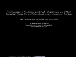 Initial Suppression of Transforming Growth Factor Signaling and