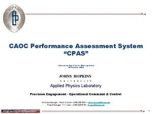 CAOC Performance Assessment System CPAS Information Age Metrics