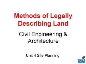 The method of describing land that uses degrees