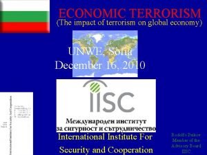 ECONOMIC TERRORISM The impact of terrorism on global