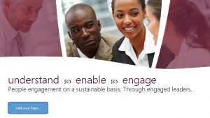 understand enable engage People engagement on a sustainable