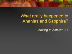 What really happened to Ananias and Sapphira Looking