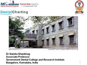 Dr Namita Shanbhag Associate Professor Government Dental College