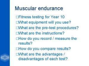 Muscular endurance fitness test