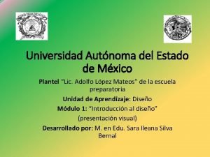 Universidad Autnoma del Estado de Mxico Plantel Lic