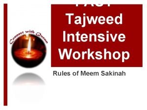 FAST Tajweed Intensive Workshop Rules of Meem Sakinah