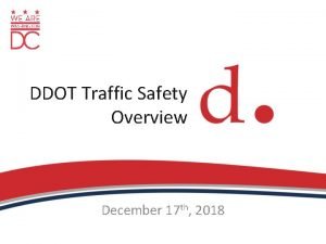 Ddot traffic safety assessment