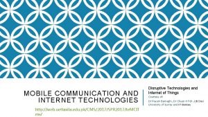 MOBILE COMMUNICATION AND INTERNET TECHNOLOGIES http web uettaxila