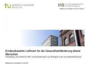 Institut fr Gerontologie an der TU Dortmund Evidenzbasierte