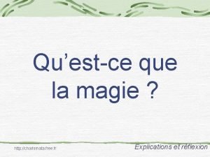 Questce que la magie http charismata free fr