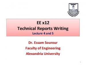 EE x 12 Technical Reports Writing Lecture 4