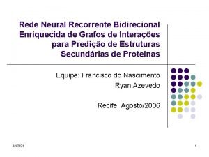 Rede Neural Recorrente Bidirecional Enriquecida de Grafos de