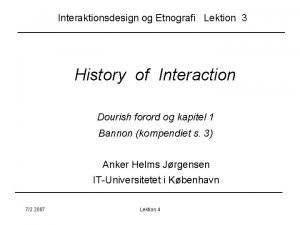 Interaktionsdesign og Etnografi Lektion 3 History of Interaction