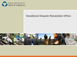 Vocational Dispute Resolution Office VDRO Team VSS Reviewers