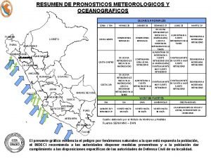 RESUMEN DE PRONOSTICOS METEOROLOGICOS Y OCEANOGRAFICOS OLEAJES ANOMALOS