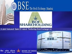 BOI SHAREHOLDING LTD Manages Clearing House of Bombay