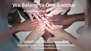 We belong to one another