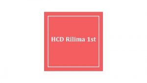 HCD Rilima 1 st School Feeding Program Breakdown