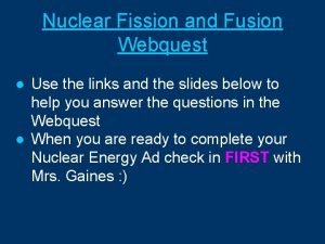 Nuclear fission and fusion webquest answer key