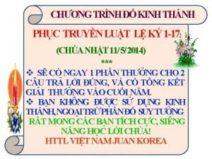 CHNG TRNH KINH THNH PHC TRUYN LUT L