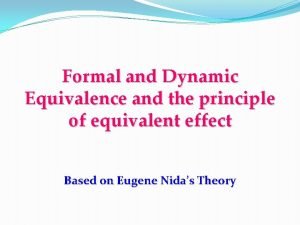 Dynamic equivalence vs formal equivalence