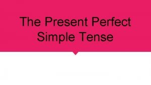 Present perfect jeopardy