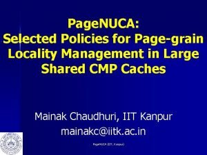 Page NUCA Selected Policies for Pagegrain Locality Management