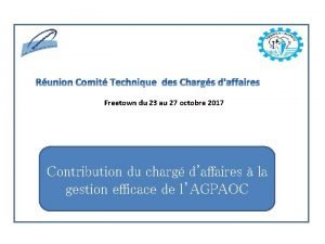 Freetown du 23 au 27 octobre 2017 Contribution