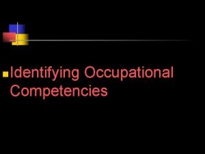 n Identifying Occupational Competencies Next Generation ScienceCommon Core