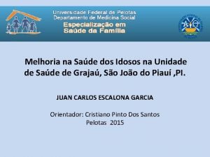 Melhoria na Sade dos Idosos na Unidade de