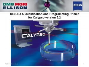 RDSCAA Qualification and Programming Primer for Calypso version