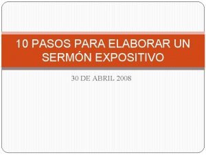 10 PASOS PARA ELABORAR UN SERMN EXPOSITIVO 30