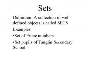 Collection of well defined objects