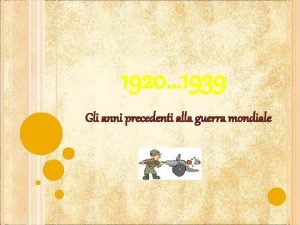 1920 1939 Gli anni precedenti alla guerra mondiale