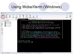 Using Moba Xterm Windows Using Moba Xterm Windows