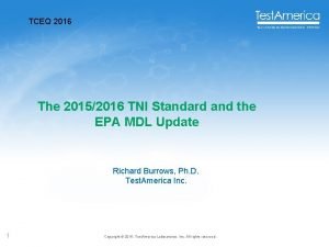 TCEQ 2016 The 20152016 TNI Standard and the