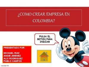 COMO CREAR EMPRESA EN COLOMBIA PULSA EL BOTON